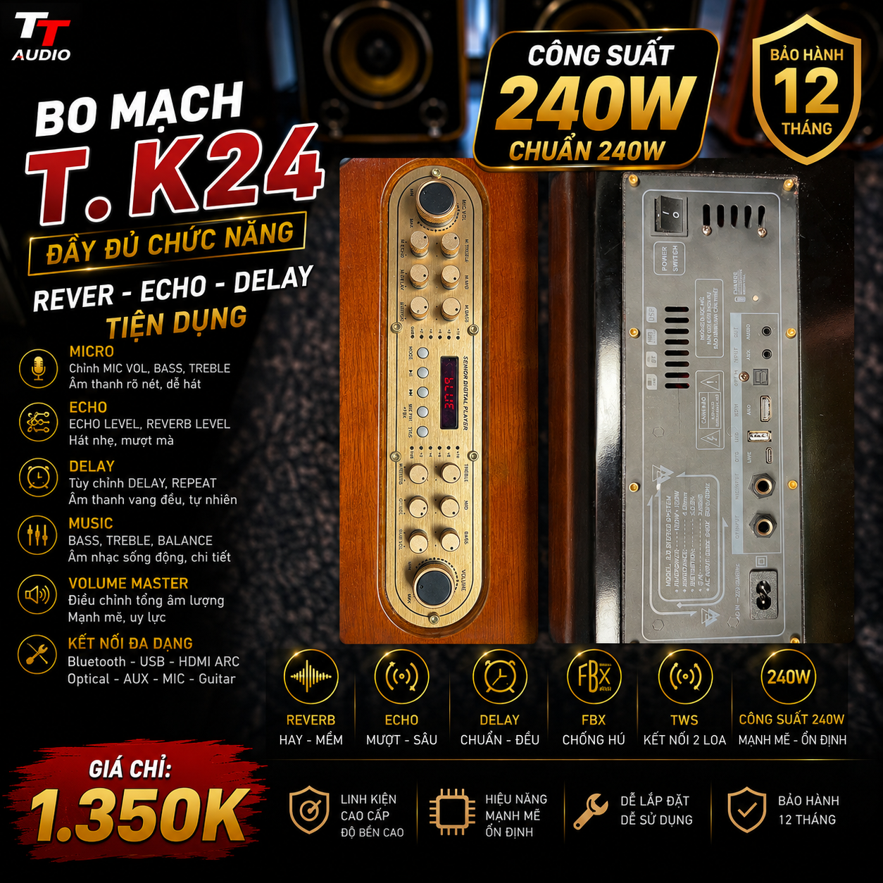 BO MẠCH KARAOKE ĐA NĂNG ( T_K24 CÔNG XUẤT 240W )
